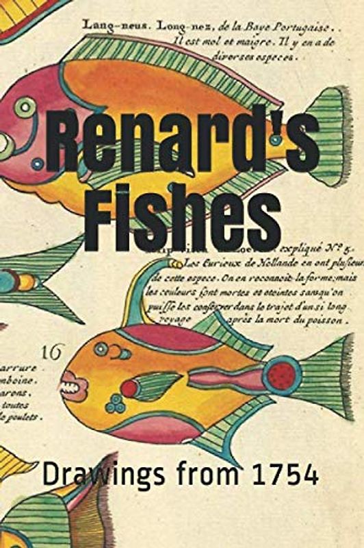Renard's Fishes: Drawings from 1754
