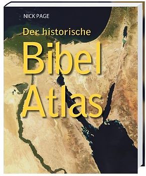 Der historische Bibel-Atlas