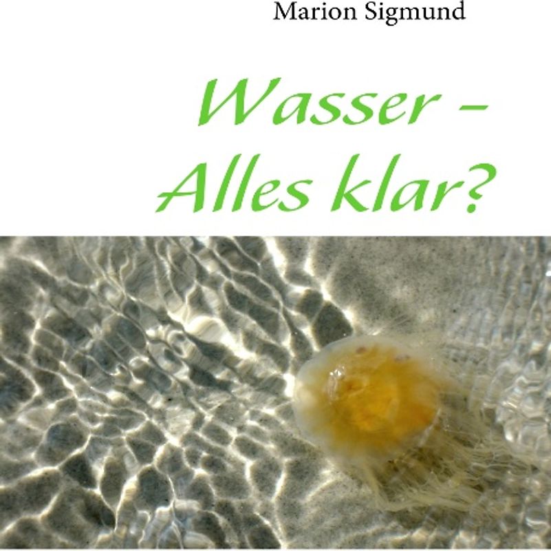 Wasser - Alles klar?