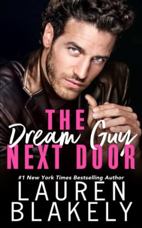 The Dream Guy Next Door (The Guys Who Got Away, Band 5)