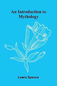 An Introduction To Mythology