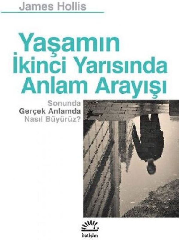 Yasamin Ikinci Yarisinda Anlam Arayisi