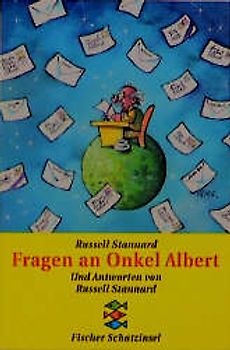 Fragen an Onkel Albert. Und Antworten