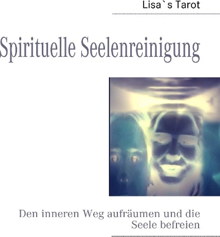 Spirituelle Seelenreinigung