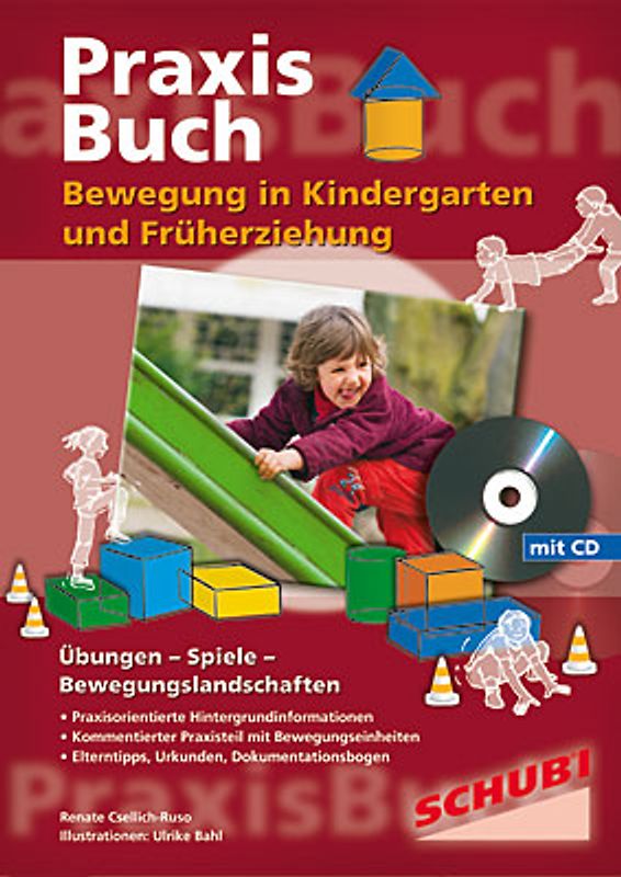 Bewegung in Kindergarten und Früherziehung