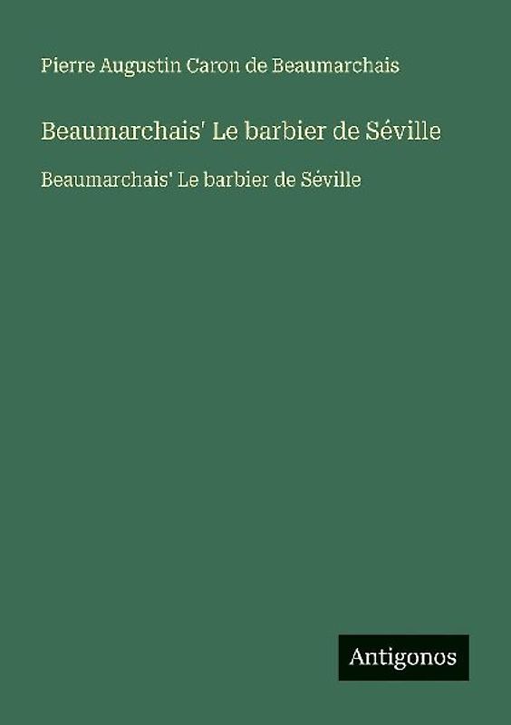 Beaumarchais' Le barbier de Séville