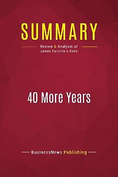 Summary: 40 More Years