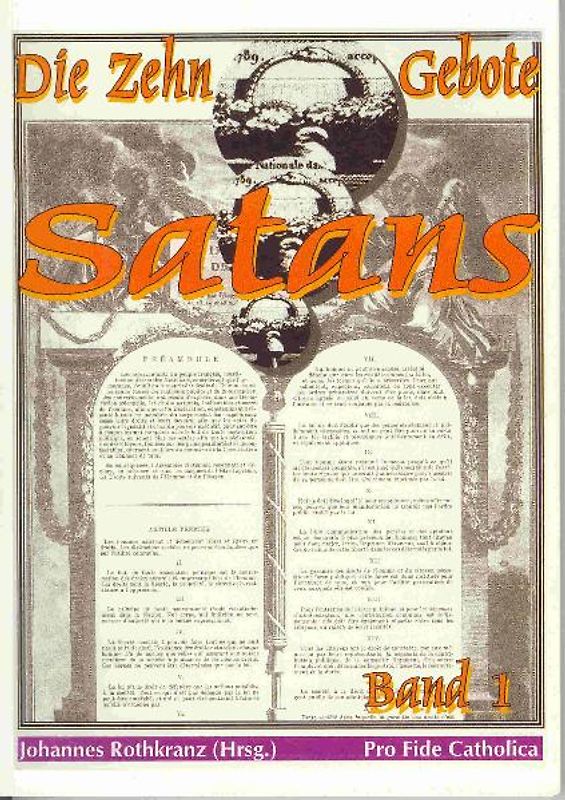Die zehn Gebote Satans / Die zehn Gebote Satans, Band 1