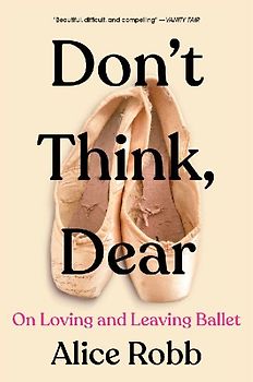 Don't Think, Dear
