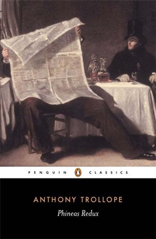 Phineas Redux (Penguin Classics) - Trollope, Anthony