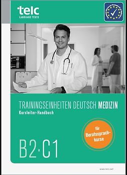 Trainingseinheiten telc Deutsch B2·C1 Medizin