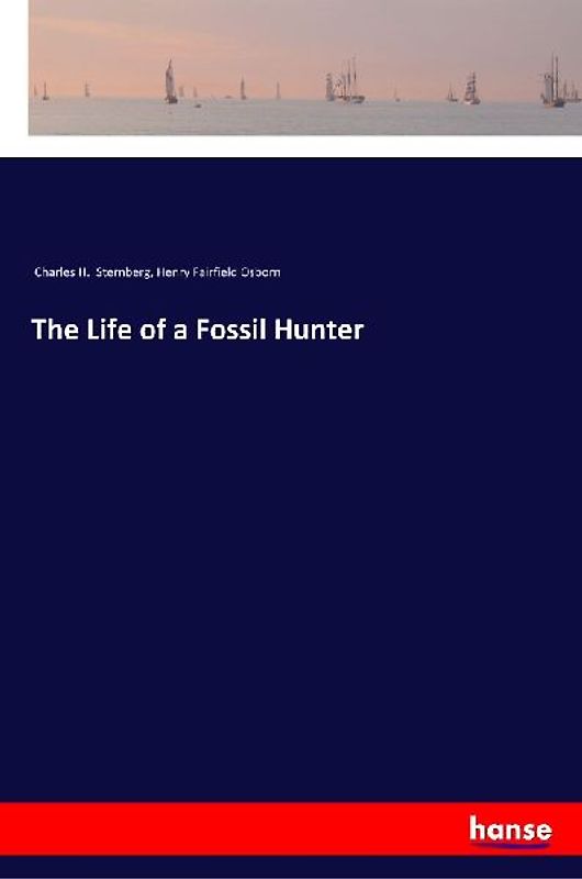 The Life of a Fossil Hunter