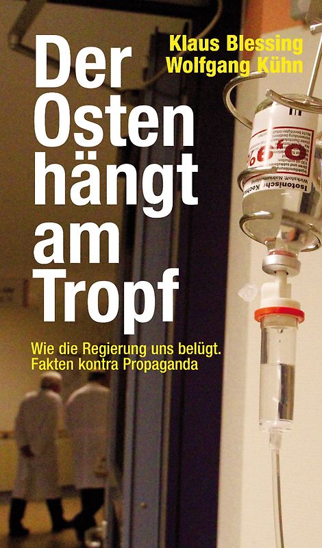 Der Osten hängt am Tropf