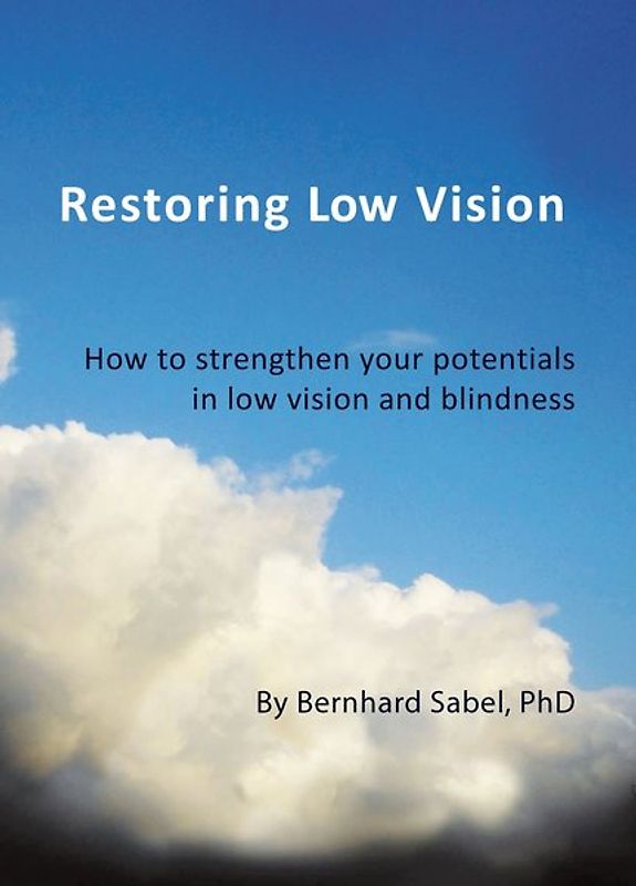 Restoring Low Vision