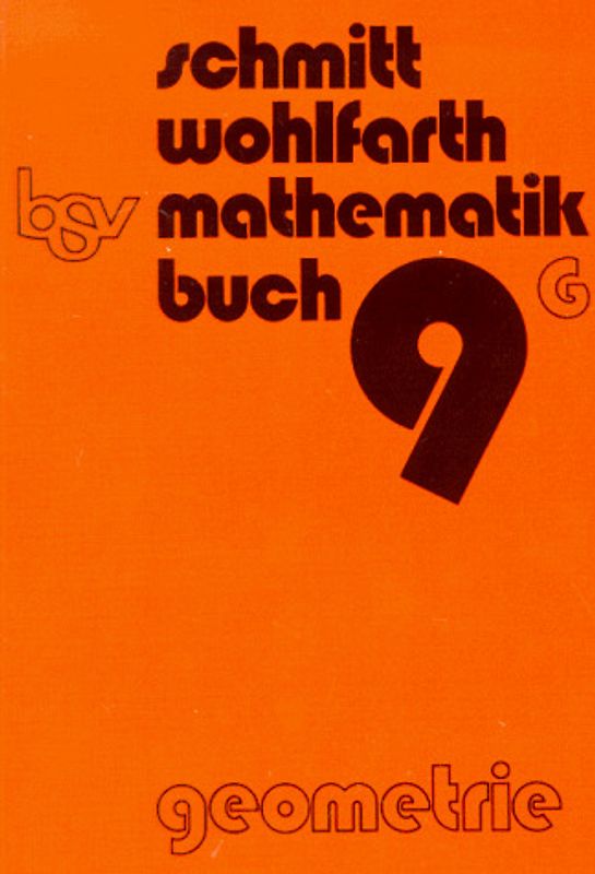 bsv Mathematik Buch Ausgabe G. Geometrie (Teilband aus 9 G)