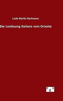 Die Loslösung Italiens vom Oriente
