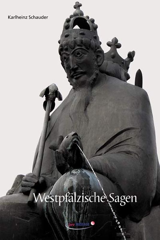 Westpfälzische Sagen