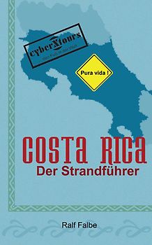 Costa Rica. Der Strandführer