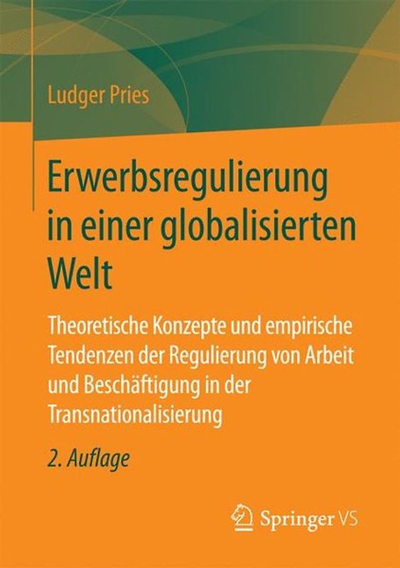 Erwerbsregulierung in einer globalisierten Welt
