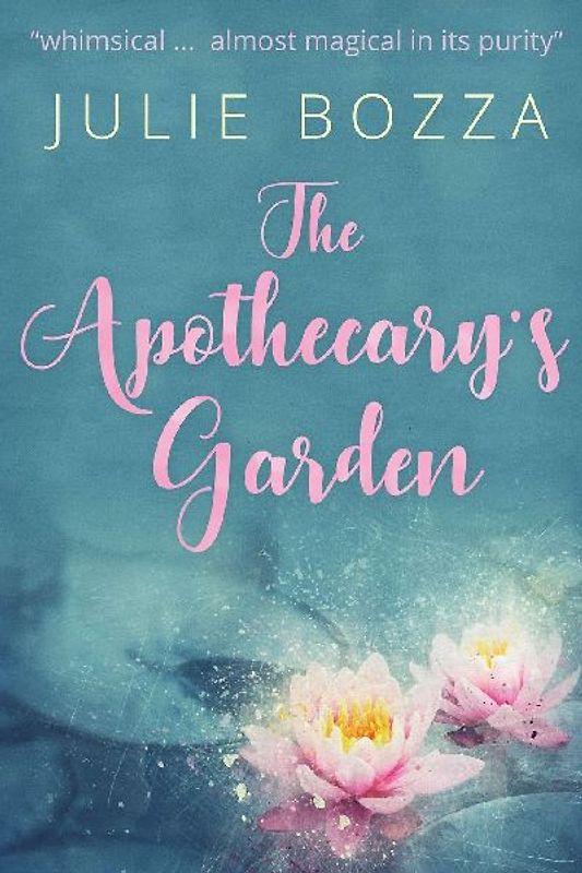 The Apothecary's Garden