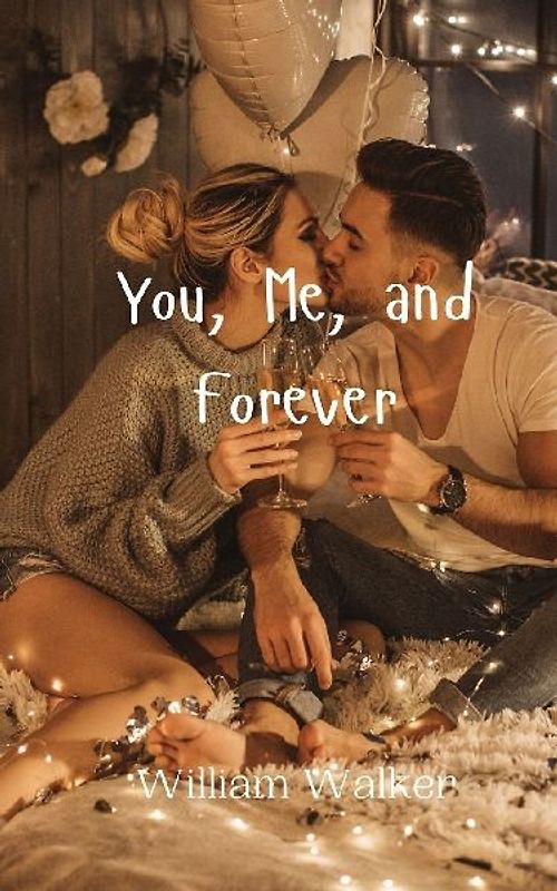 You, Me, and Forever