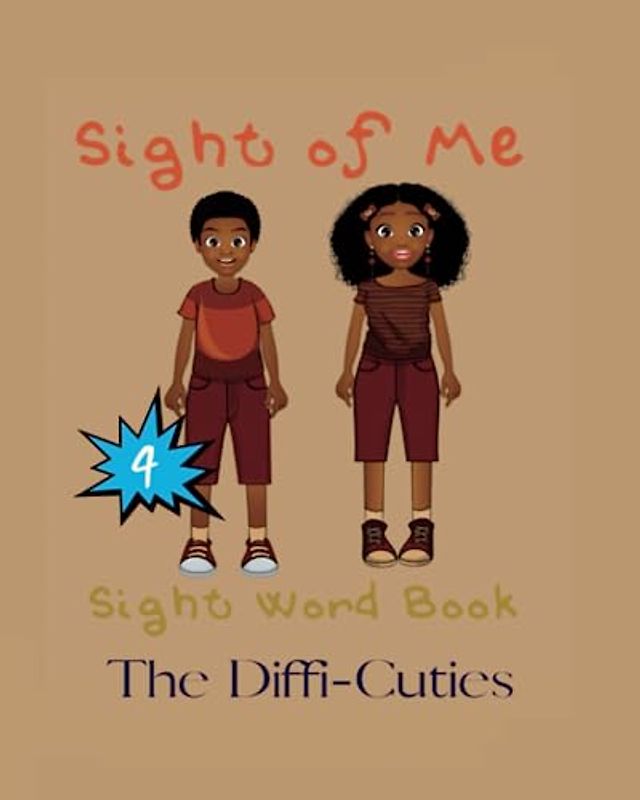 Sight of Me: Sight Word Book: The Diffi'Cuties (Sight of Me: Sight Word Book “Diffi’Cuties”)