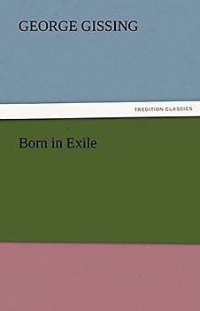 Born in Exile (TREDITION CLASSICS)