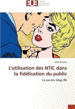 L'utilisation des NTIC dans la fidélisation du public