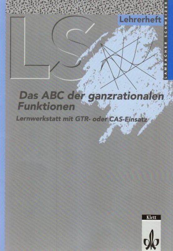 Lambacher Schweizer Mathematik Themenheft Lernwerkstatt mit GTR- oder CAS-Einsatz. Lehrerheft Klassen 11-13
