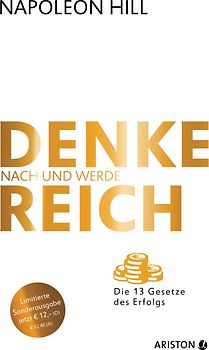 Denke nach und werde reich (Jubiläums-Ausgabe)