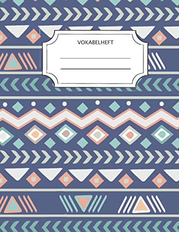 Vokabelheft A4 mit 3 Spalten: Vokabelheft, A4, 3 Spalten, 60 Seiten