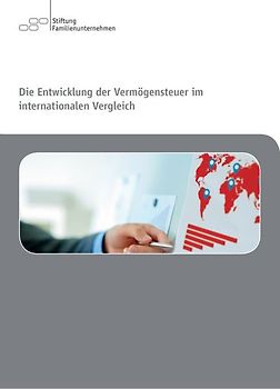 Die Entwicklung der Vermögensteuer im internationalen Vergleich