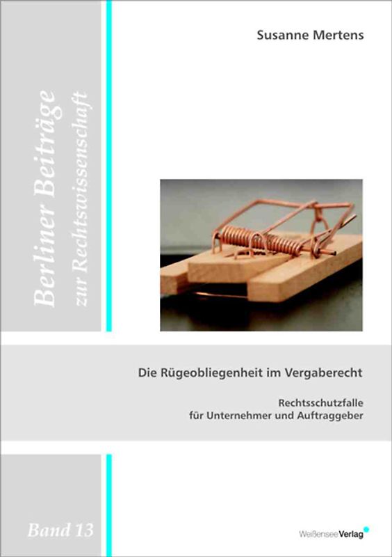 Die Rügeobliegenheit im Vergaberecht