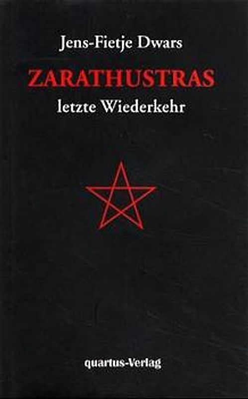 Zarathustras letzte Wiederkehr