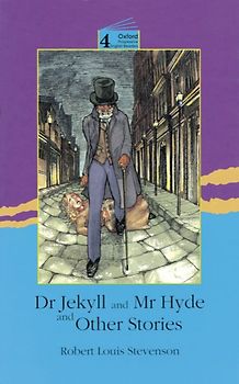 Oxford Progressive English Readers / 9. Schuljahr, Stufe 3 - Dr Jekyll and Mr Hyde and Other Stories