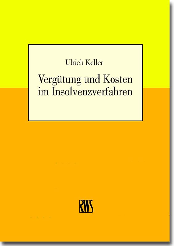 Vergütung und Kosten im Insolvenzverfahren