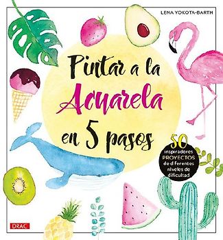 Pintar a la acuarela en 5 pasos