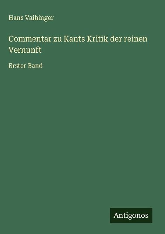 Commentar zu Kants Kritik der reinen Vernunft