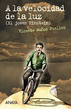 A la velocidad de la luz. El joven Einstein