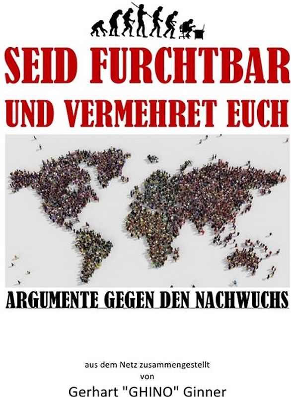 seid furchtbar und vermehret euch
