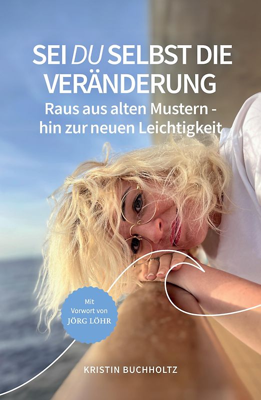 Sei DU selbst die Veränderung