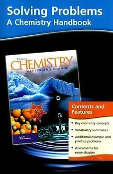 Chemistry: Matter & Change, Solving Problems - A Chemistry Handbook