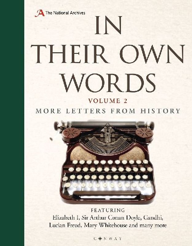 In Their Own Words 2: More Letters from History