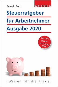 Steuerratgeber für Arbeitnehmer - Ausgabe 2020