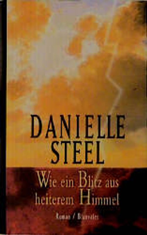 Wie ein Blitz aus heiterem Himmel