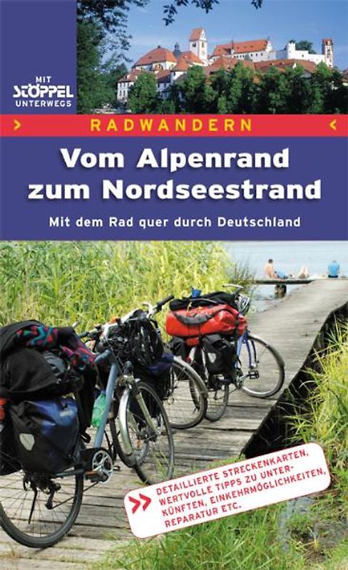 Radwandern: Vom Alpenrand zum Nordseestrand