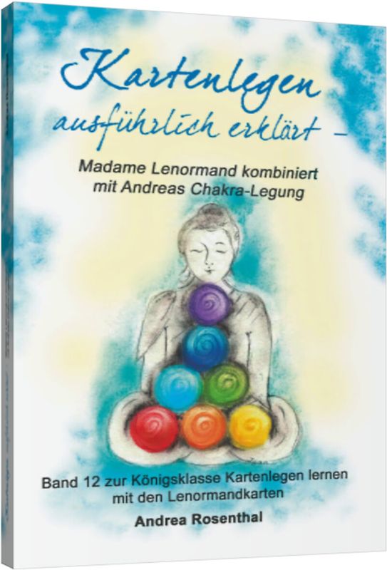 Kartenlegen ausführlich erklärt – Madame Lenormand kombiniert mit Andreas Chakra-Legung