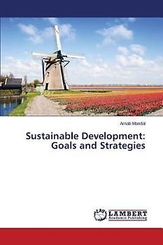 Sustainable Development: Goals and Strategies