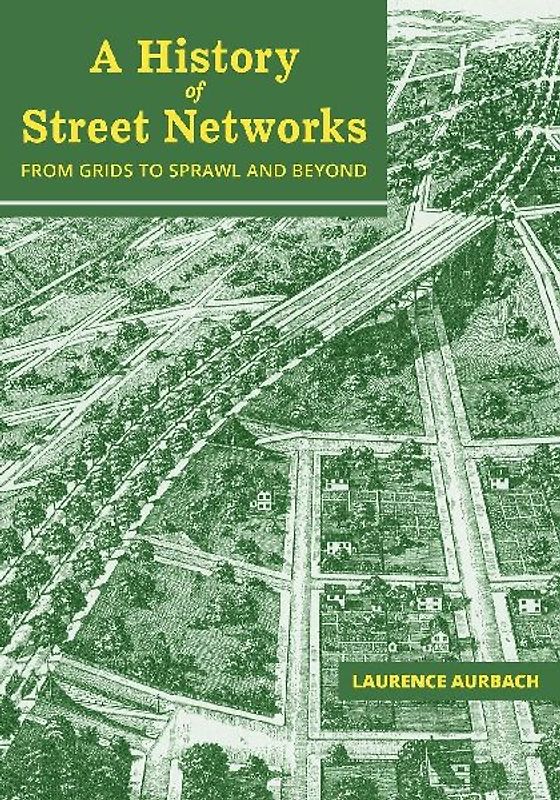 A History of Street Networks