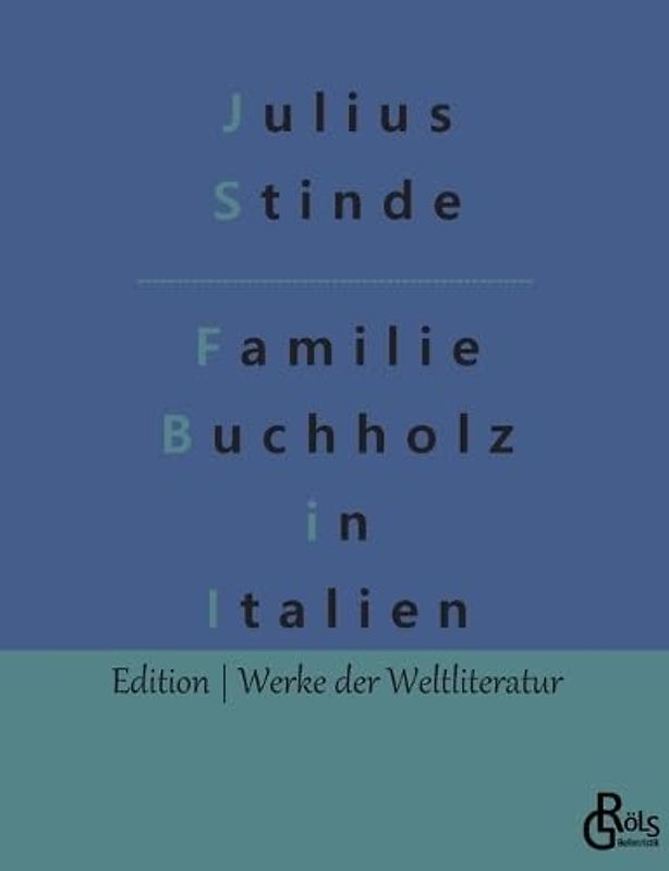 Buchholzens in Italien